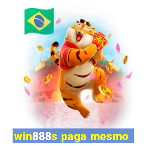 win888s paga mesmo